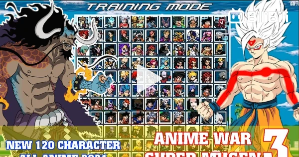 ANIME WAR SUPER MUGEN 3 NEW +120 CHARACTER [ ANDROID + IOS ] DOWNLOAD -  BiliBili