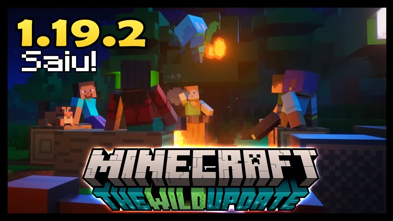 MINECRAFT 1.19.2 - SAIU! NOVA VERSÃO DEFINITIVA DA THE WILD UPDATE 