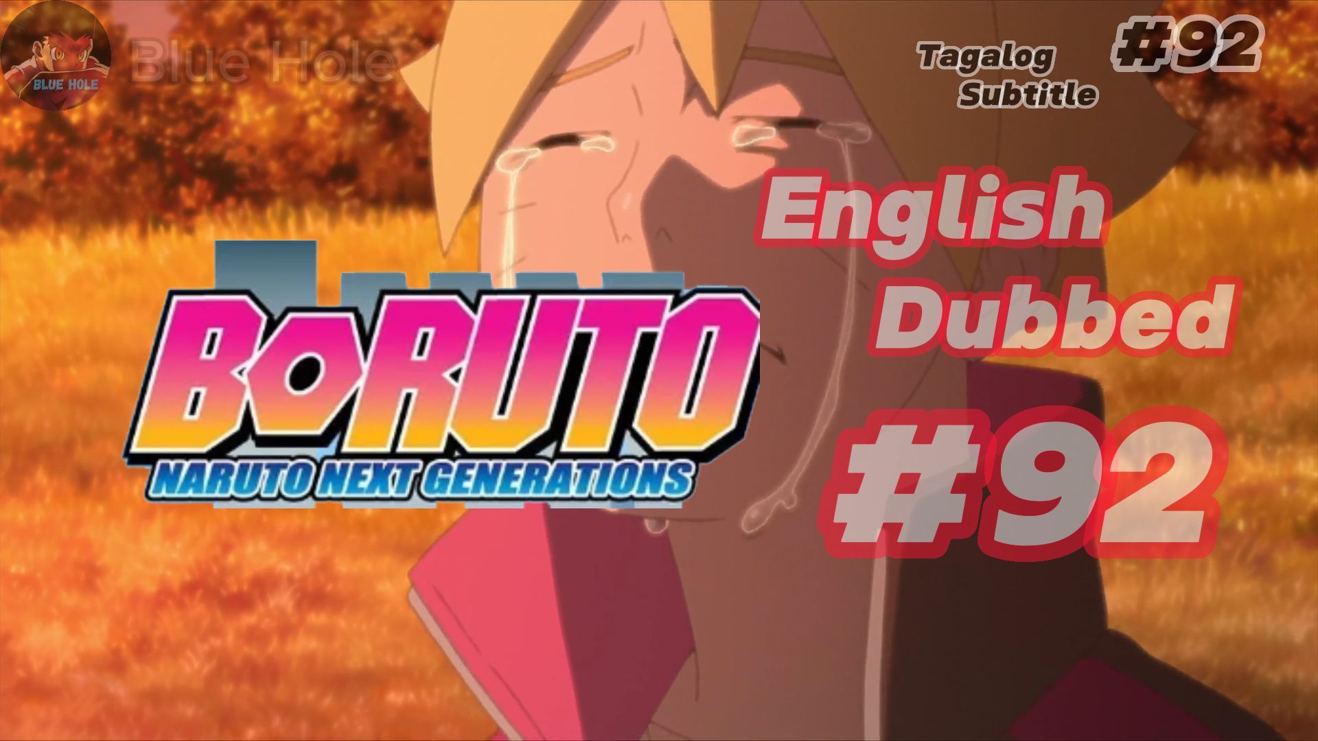 Boruto Naruto Generation Episode 92 Tagalog Sub - BiliBili