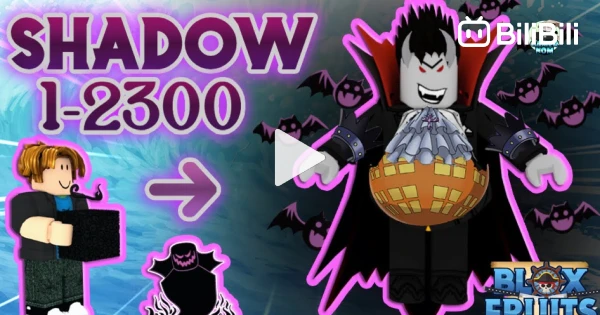 Noob To Max Lvl 1-2300 using SHADOW Fruit in Bloxfruits