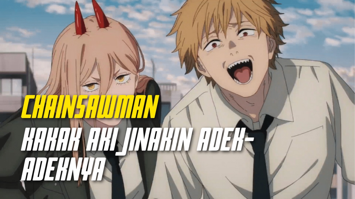 Denji Nendang P**** Aki  ChainsawMan Episode 2 Fandub Indonesia