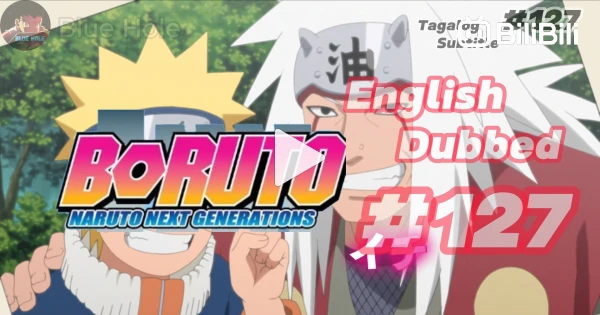 Boruto Naruto Generation episode 128 Tagalog Sub - BiliBili