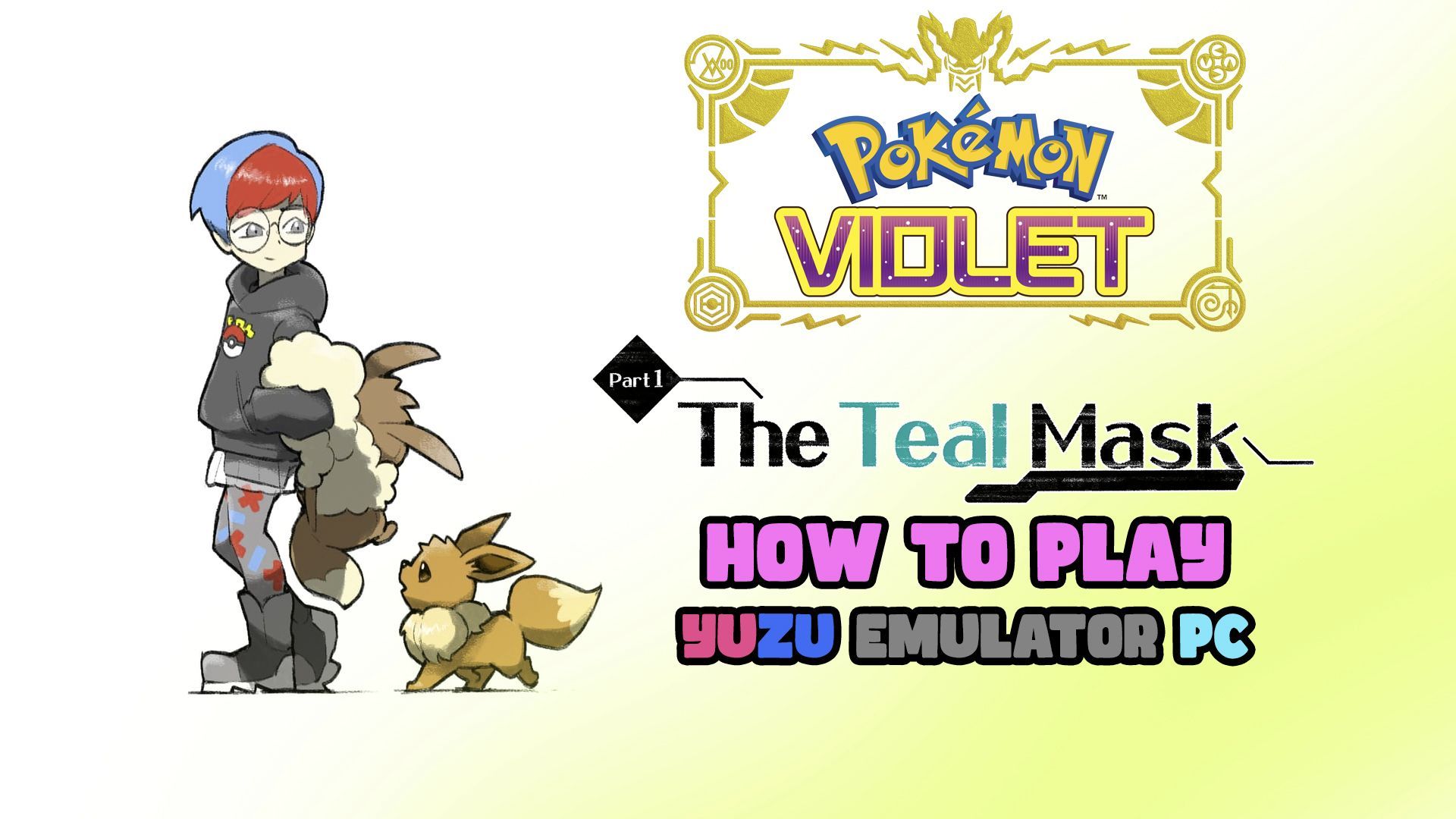 How to Play Pokémon Scarlet and Violet on PC now! Yuzu Setup Guide