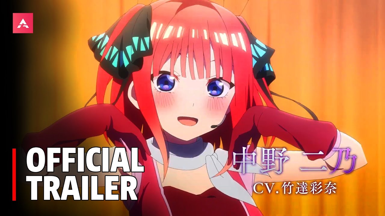 Gotoubun No Hanayome New 2023 - Official Trailer - BiliBili