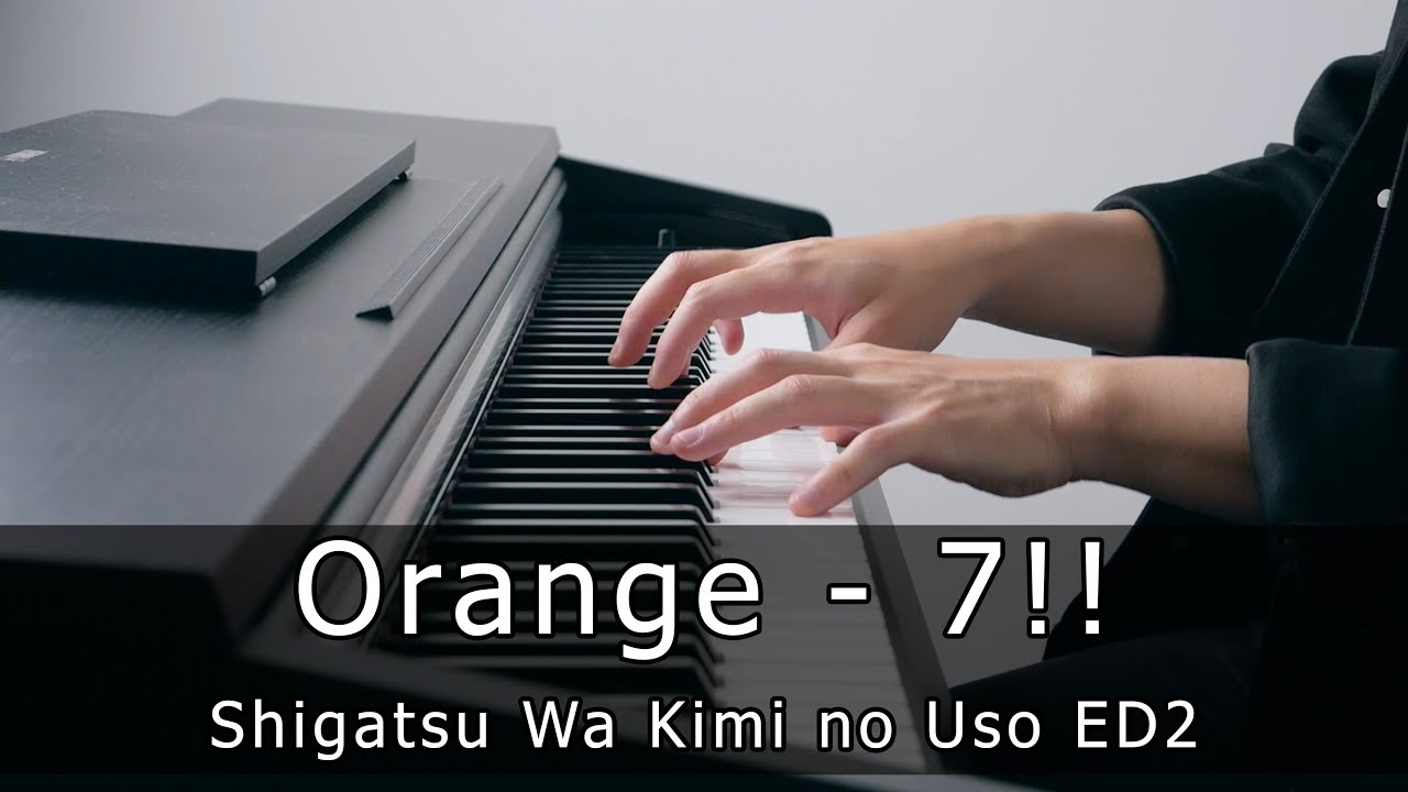 Orange - Shigatsu wa Kimi no Uso ED 2 - Male Version 