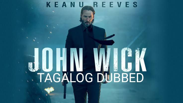 John Wick 2 (TAGALOG DUBBED ) Action, Crime - BiliBili