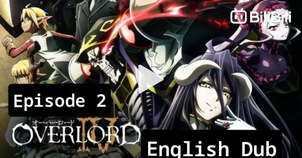 overlord season 4 ep 10 english dub - BiliBili