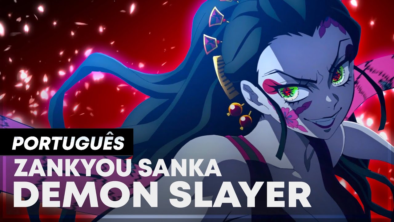 DEMON SLAYER Abertura 3 Completa em Português - Zankyou Sanka (PT-BR) 