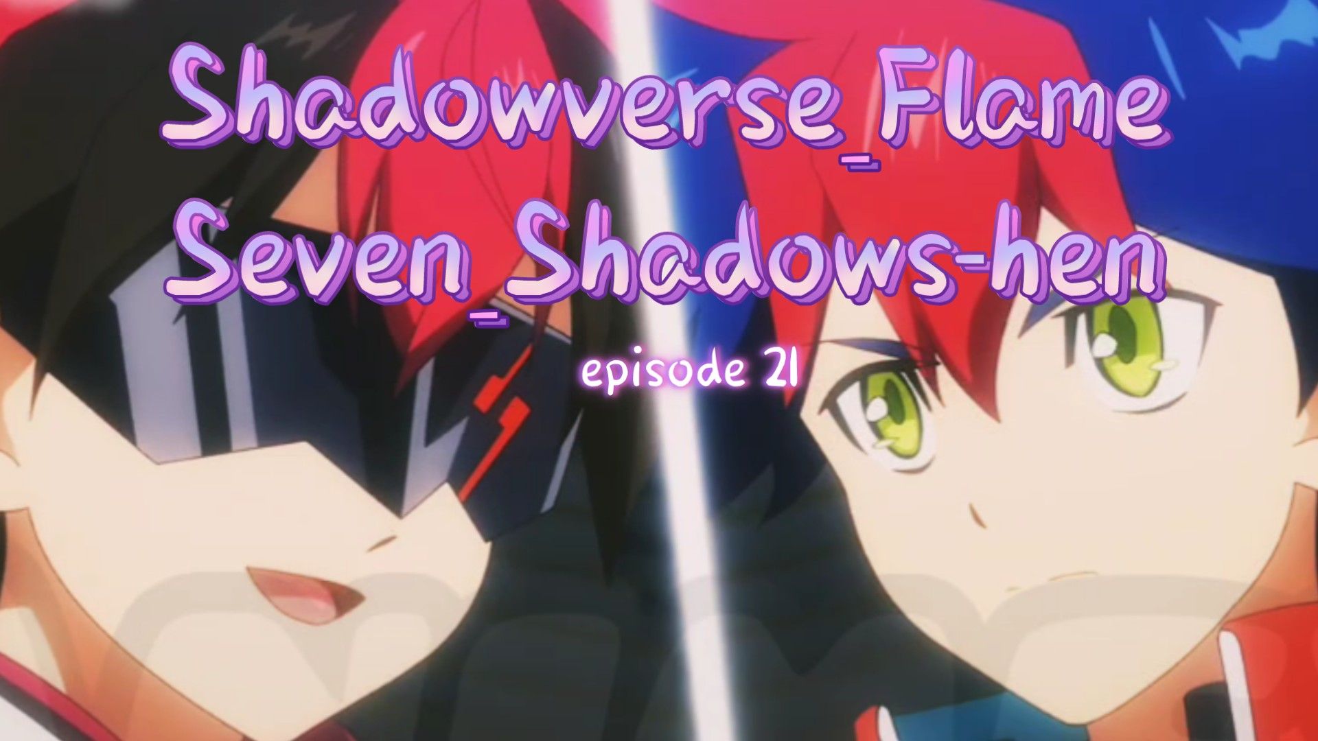 shadowverse flame seven shadows hen ep 7 - BiliBili