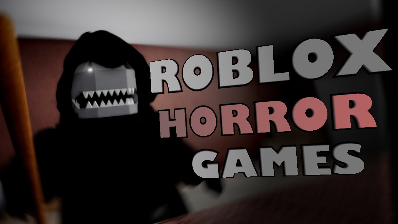 Roblox Horror Games 74 - BiliBili