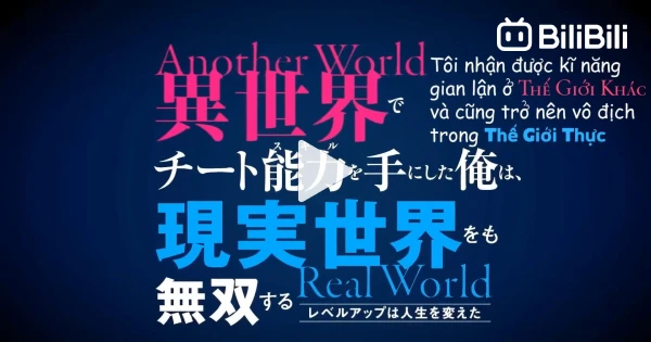 I Got Cheat Skill In Another World Hindi All episodes link in description -  BiliBili
