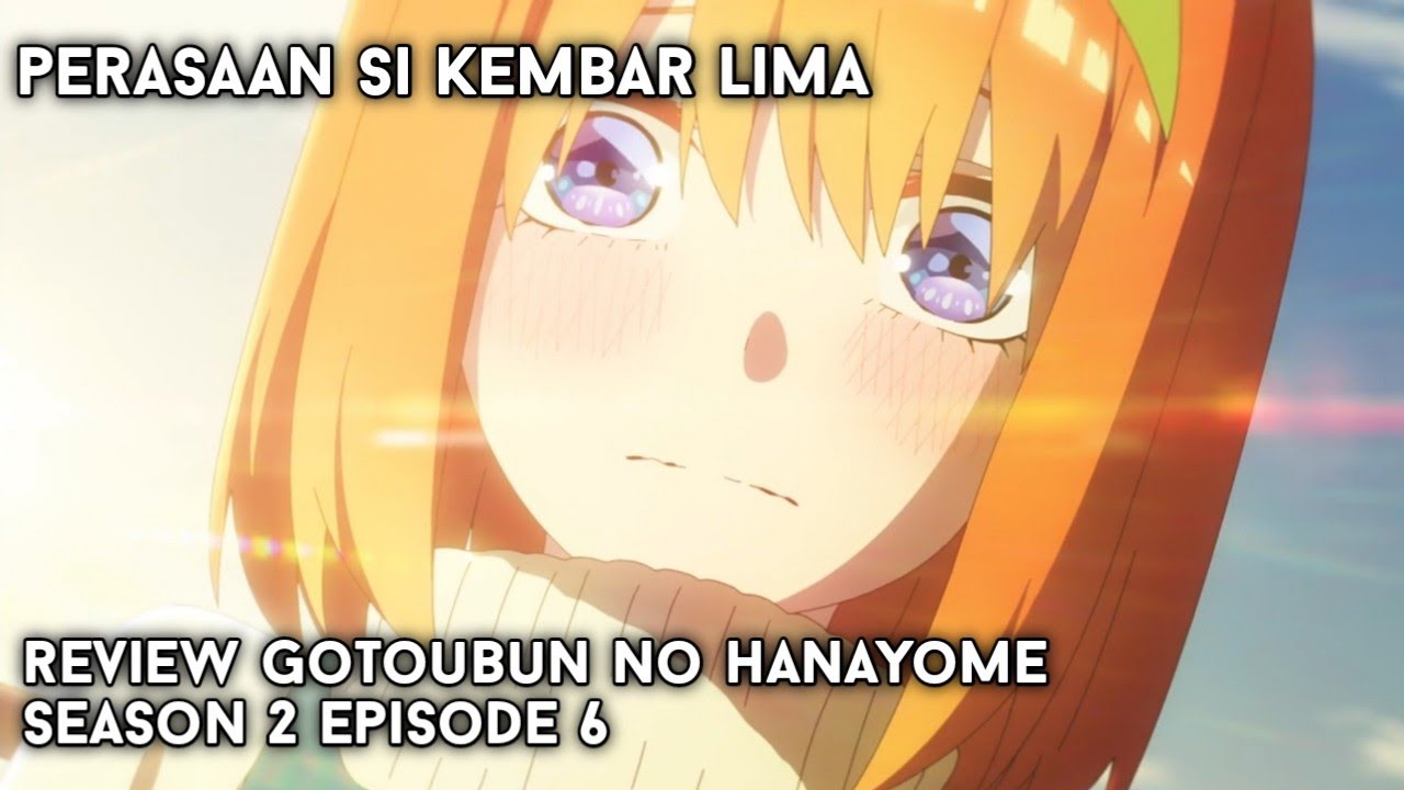 Gotoubun no Hanayome Season 2 Episode 6