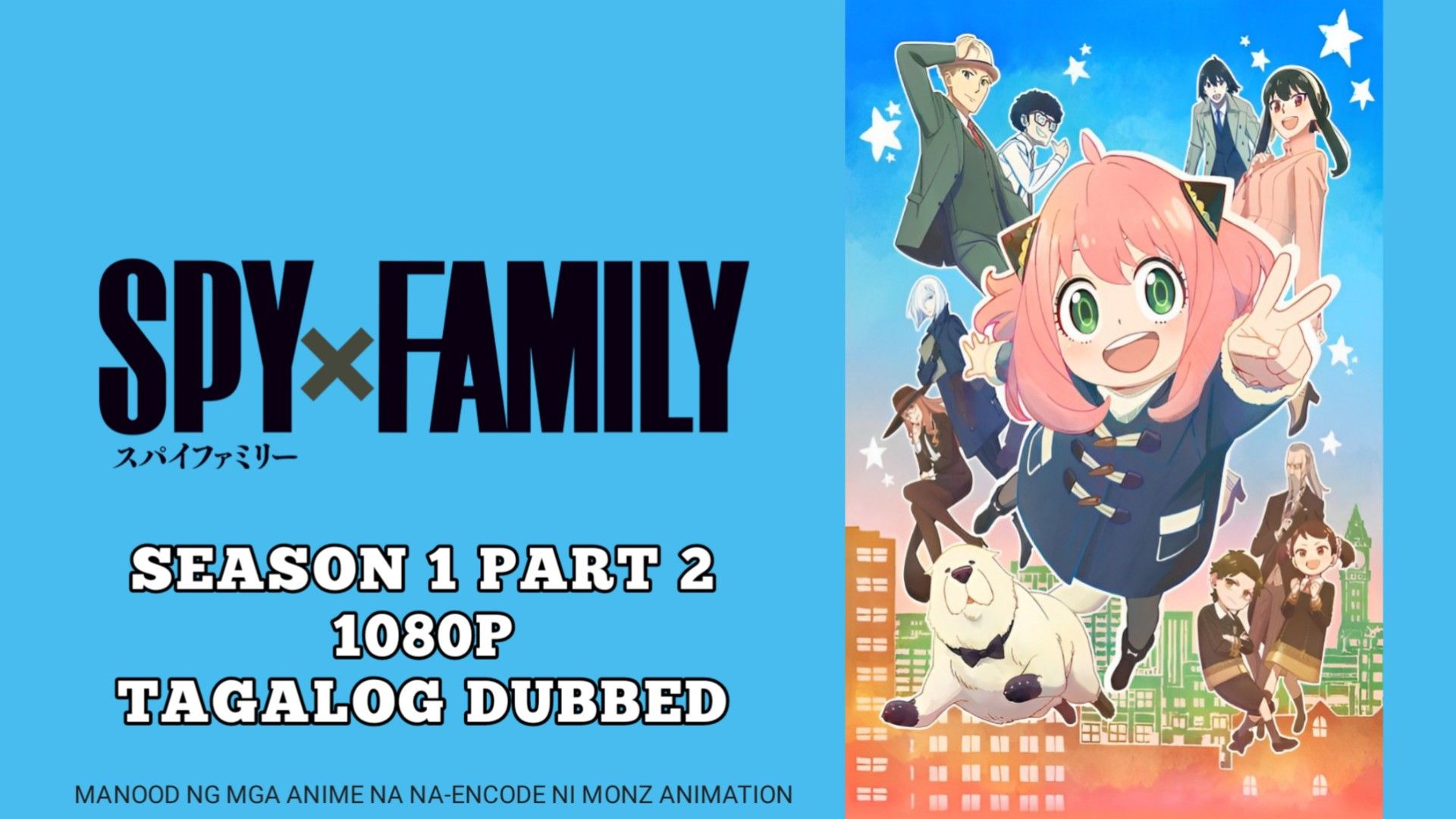 Spy X Family Season 2 Episode 02 [Tagalog Dub] HD - BiliBili