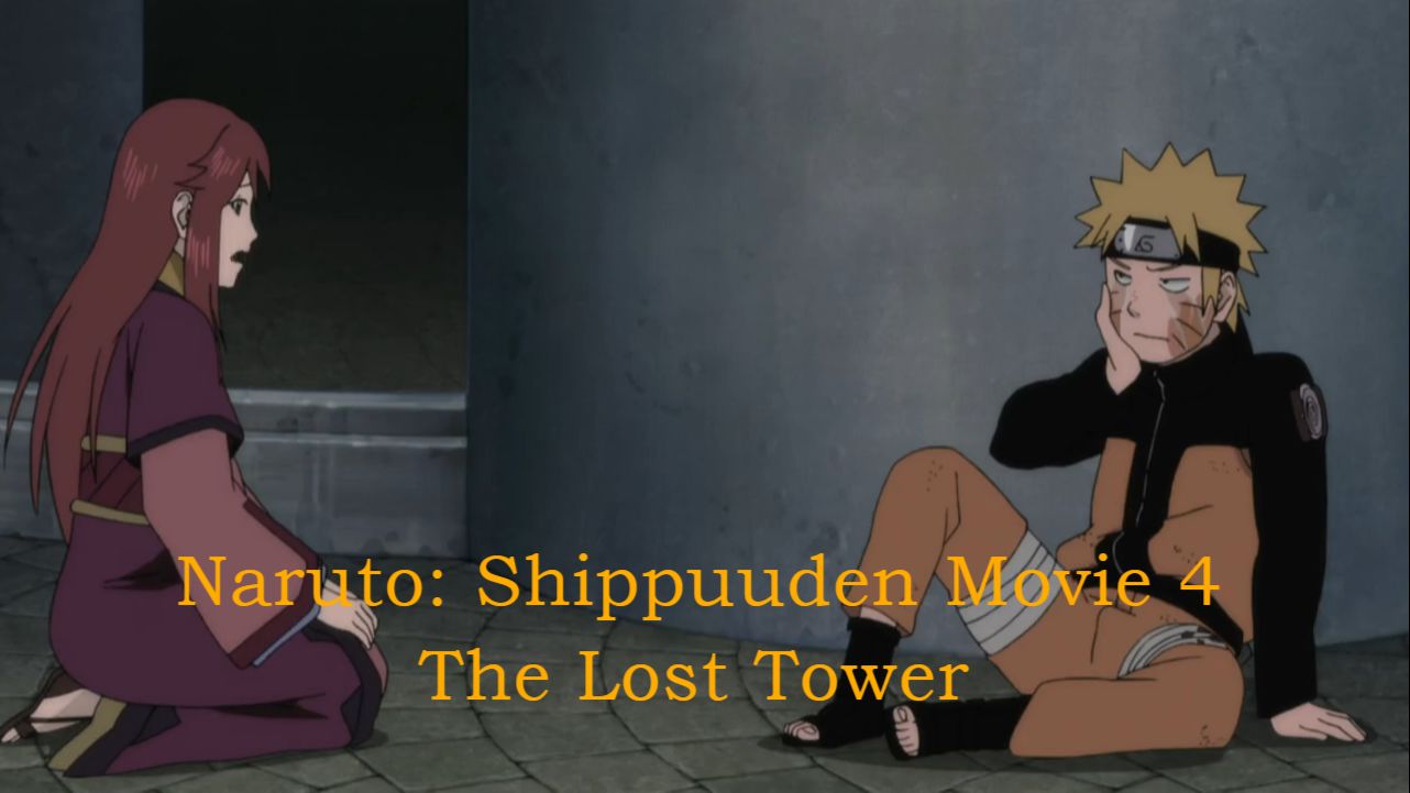 Water Life: Naruto Shippuuden The Movie 4 Lost Tower (Subtitle Indonesia)