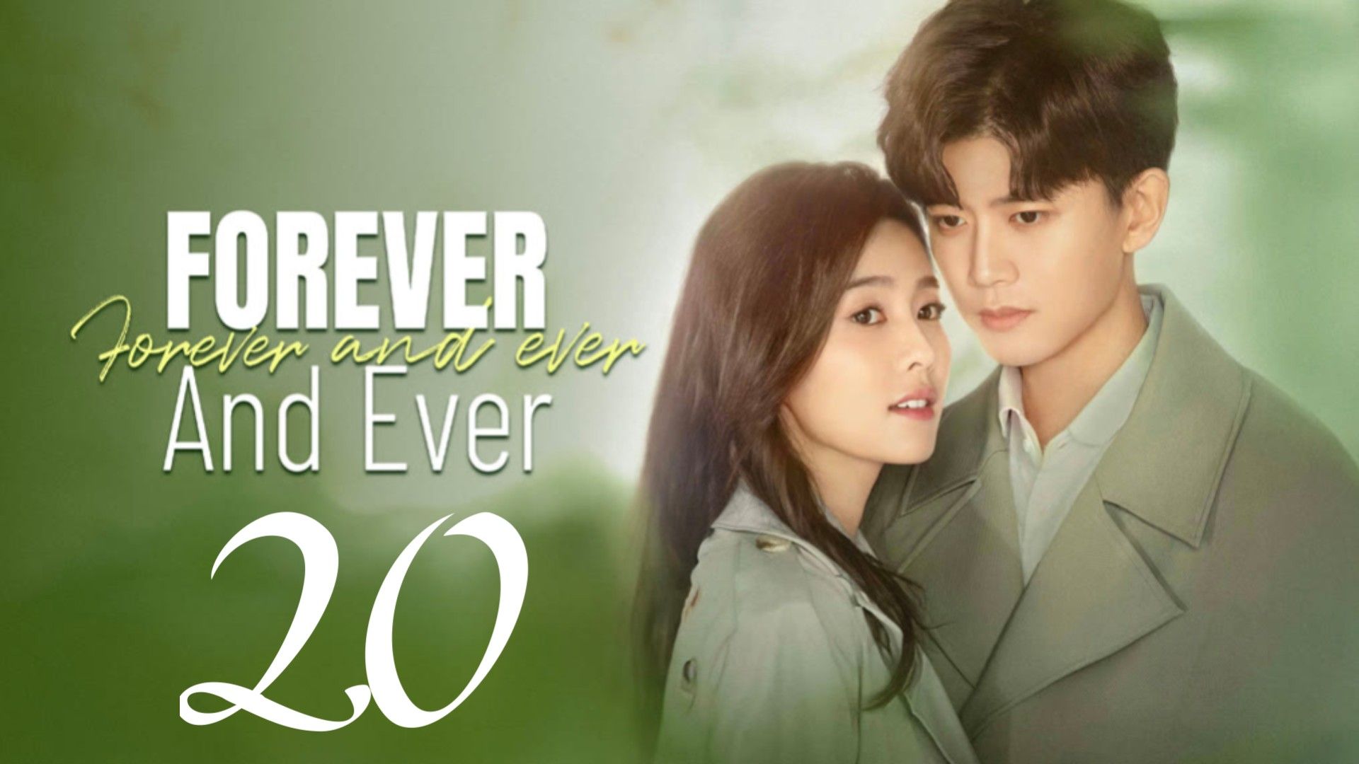EP. 20 | 𝙵𝙾𝚁𝙴𝚅𝙴𝚁 𝙰𝙽𝙳 𝙴𝚅𝙴𝚁 | TAGALOG DUB - BiliBili