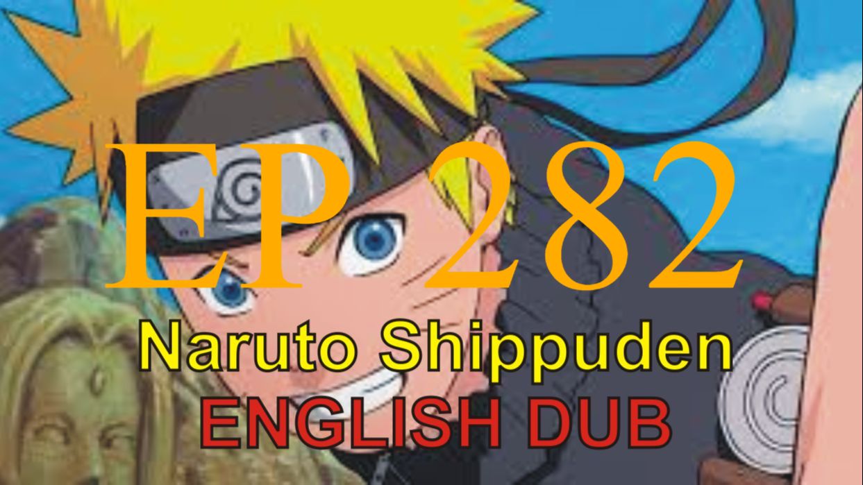 Naruto Shippuden Episode 282 Bahasa Indonesia - Colaboratory