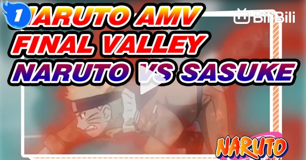 Video Naruto Vs Sasuke Dilembah Akhir - Colaboratory