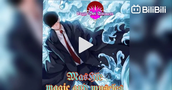 mashle: magic and muscle episode 1 English sub - BiliBili