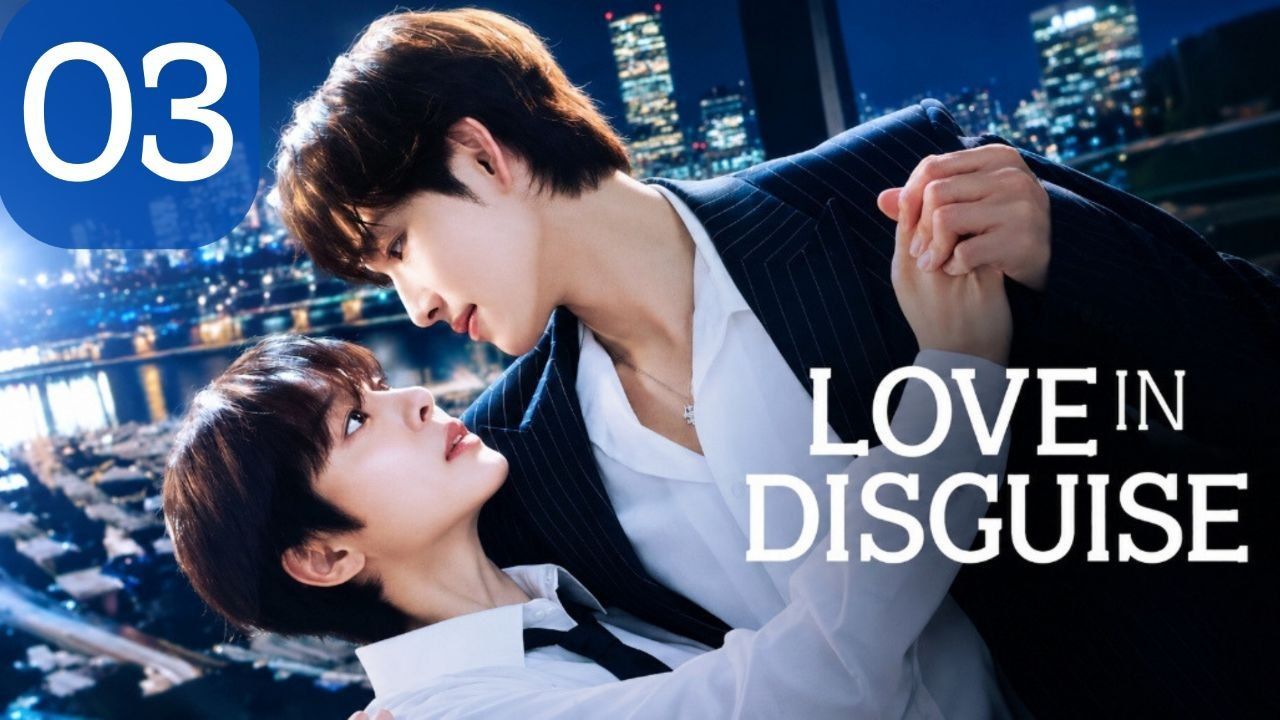 LOVE IN DISGUISE - Episode 3 [Eng Sub] - BiliBili