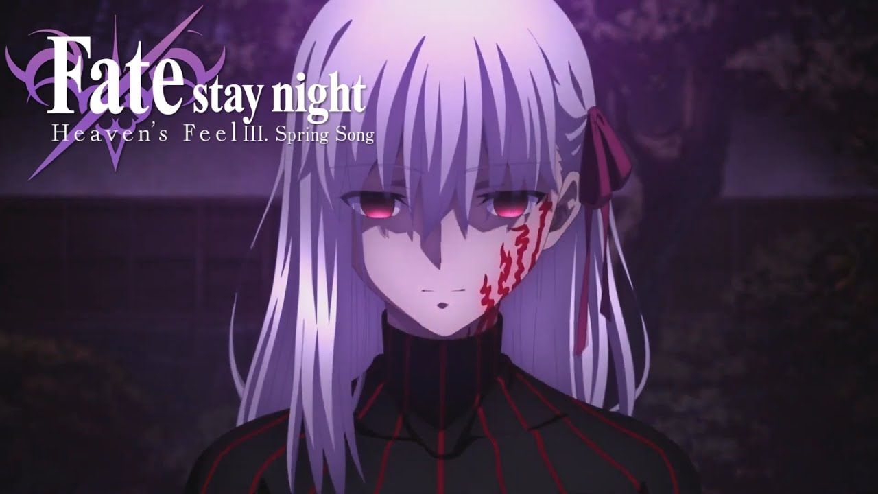 Fate/stay night [Heaven's Feel] part III. spring song