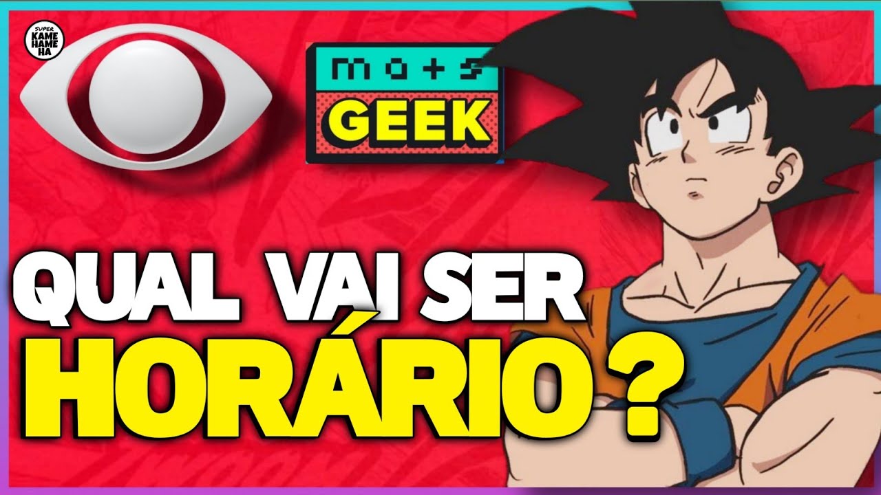 Dragon Ball Super empolga a Band e ganha novos horários na grade