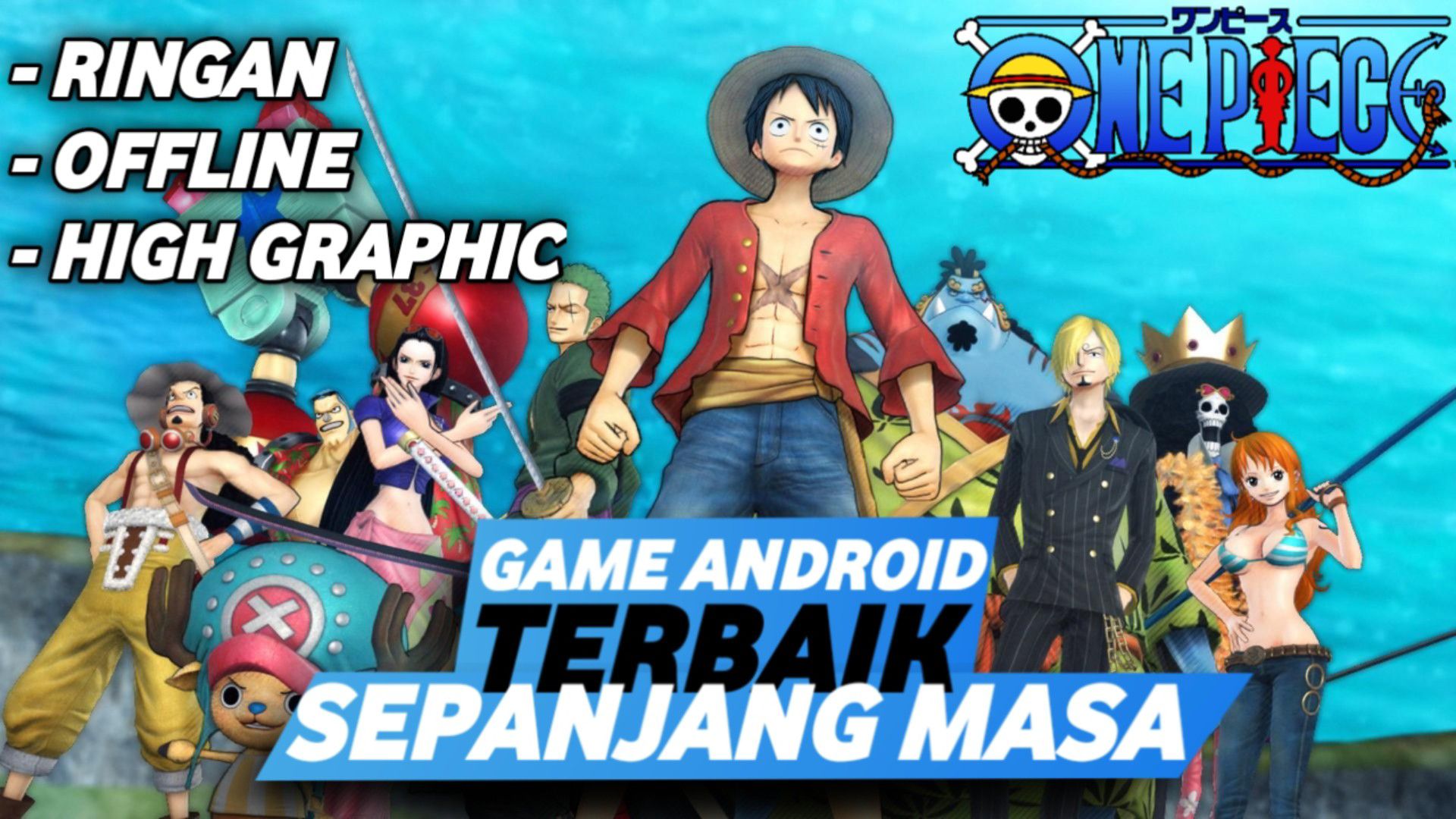 ONE PIECE MUGEN V.4 [ ANDROID 2.88G DOWNLOAD] - BiliBili