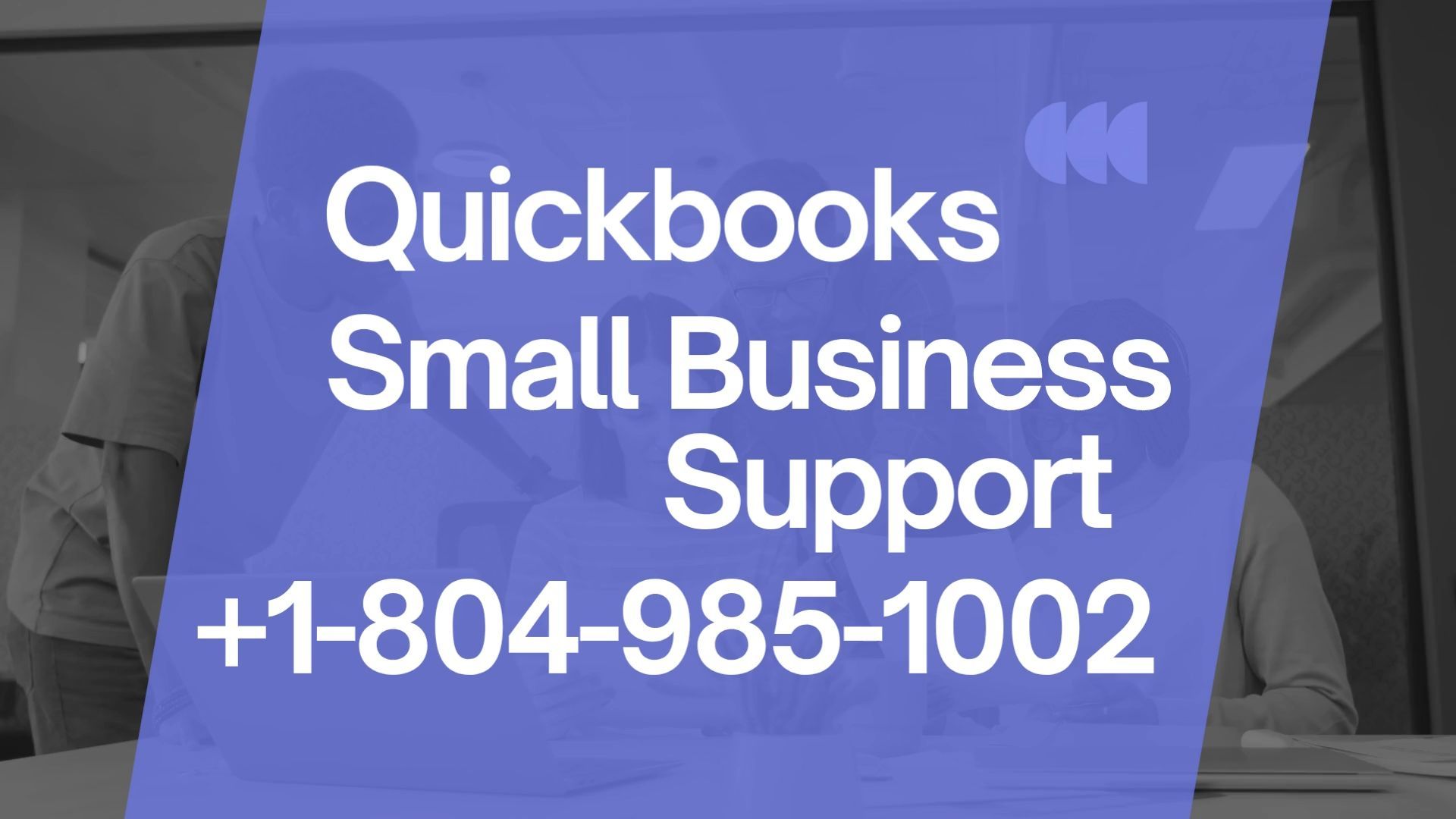 QuickBooks Small Business Help & Support Services +1-804-985-1002 - BiliBili