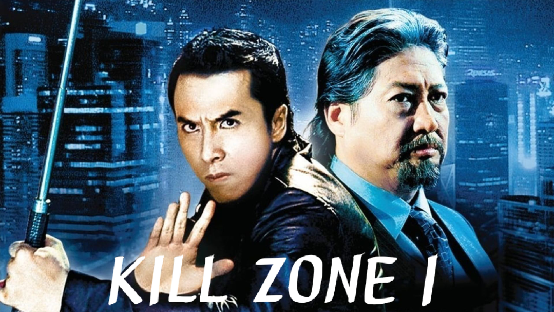 Kill Zone 1 Donnie Yen - BiliBili