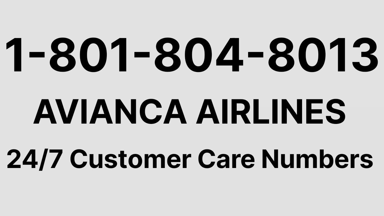 Número de Teléfono de Atención al Cliente de >-@*AVIANCA*@-< – Guía Completa Paso a Paso 2025 - BiliBili
