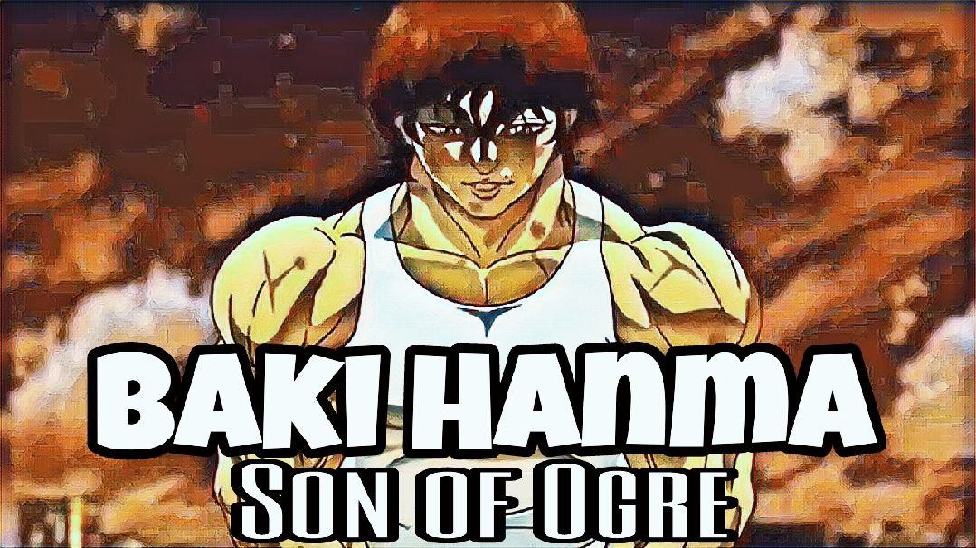 Yo soy Baki Hanma - BiliBili