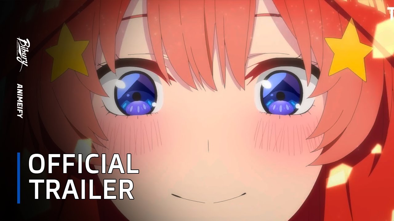 The Quintessential Quintuplets Movie– Official Announcement Trailer -  BiliBili