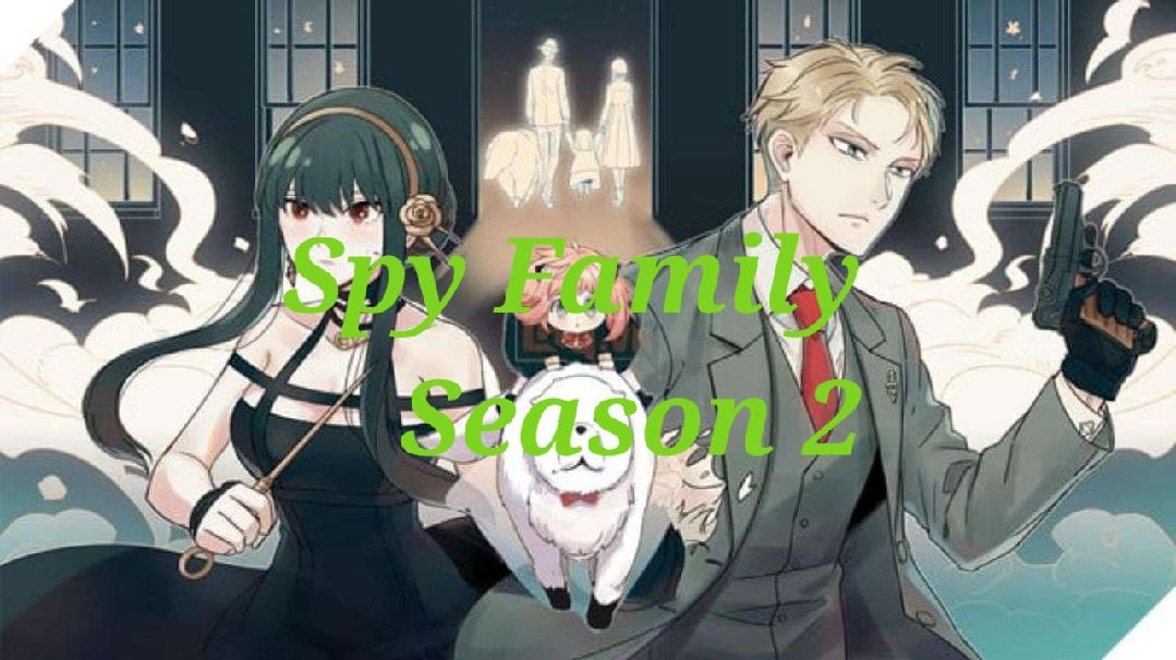 SPY X FAMILY PART 2 EPISODE 5 [ENG SUB] - BiliBili