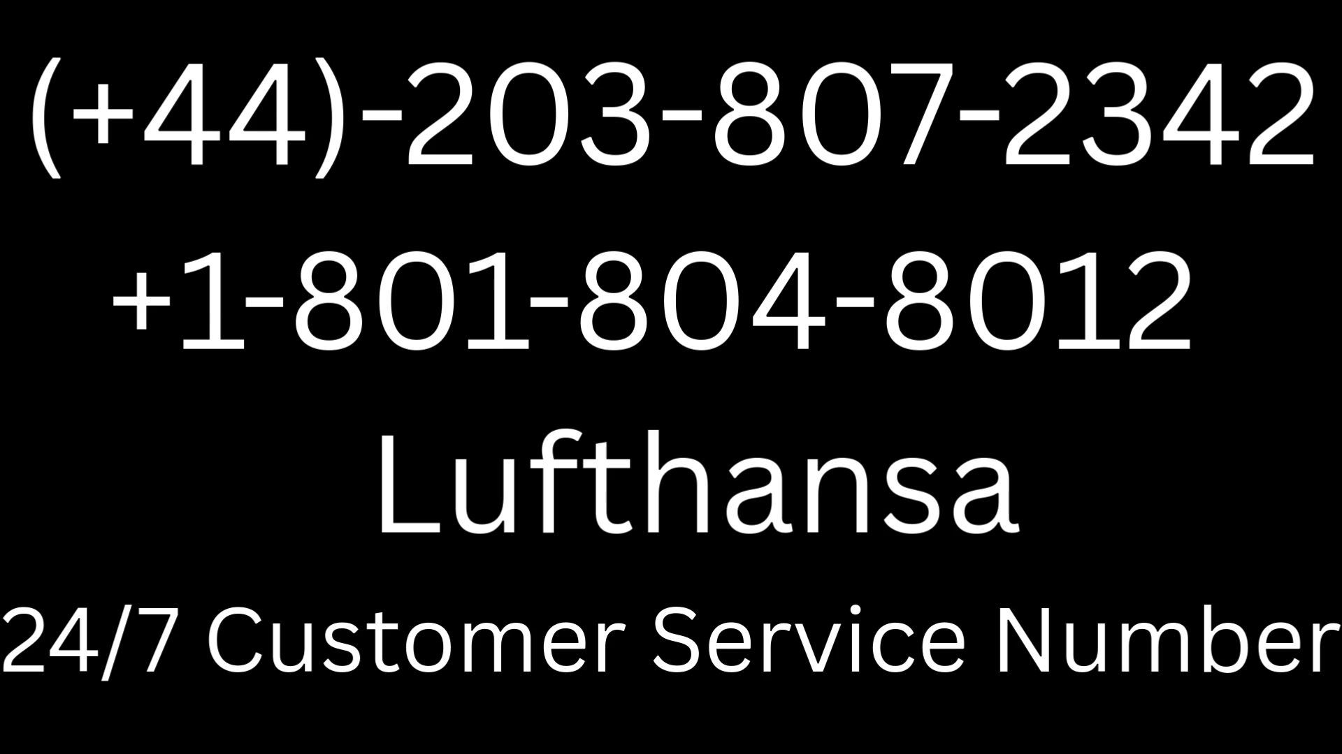 Número de Teléfono de Atención al Cliente de !@! LUFTHANSA® !!-> Guía Completa Paso a Paso 2026 - BiliBili