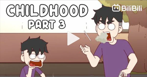 Childhood Part 3 :Pinoy Animation - BiliBili