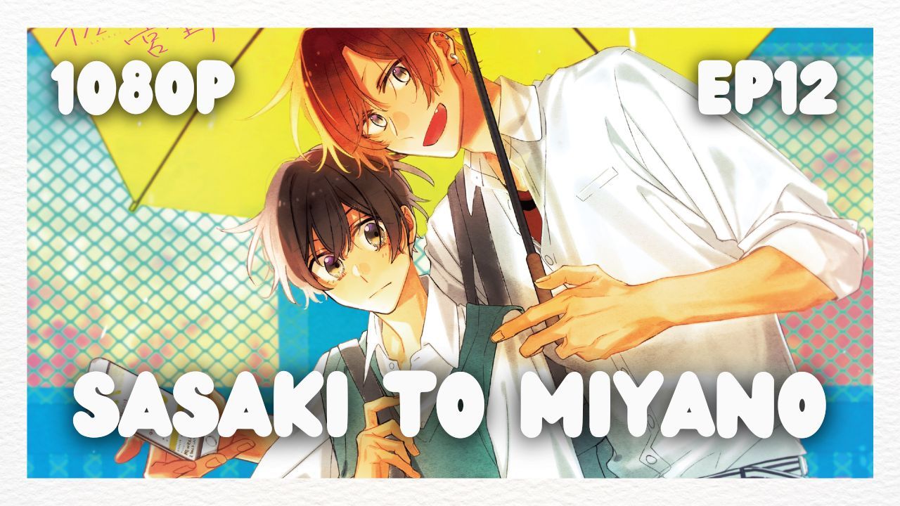 Sasaki and Miyano Vol. 2 See more