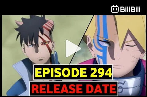 Boruto Episode 294 Release Date Situation! (Boruto Part 2) 