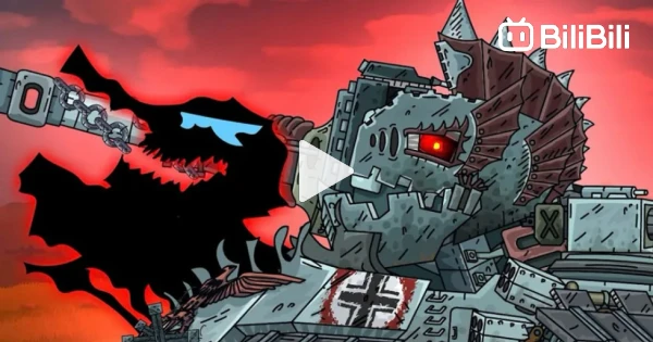 【Tank Animation】It's all over (1080P) - BiliBili
