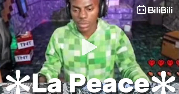 It s La Peace Kai Cenat BiliBili it-s-la-peace-kai-cenat-bilibili