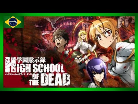 Highschool of the Dead Episódio 1 Completo Dublado PT-BR! - BiliBili