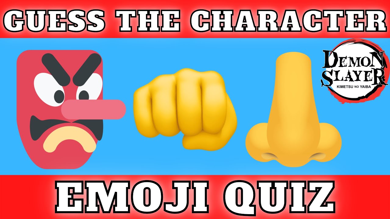 GUESS THE DEMON SLAYER CHARACTER BY THE EMOJI! GUESSING GAME WITH DEMON  SLAYER EMOJIS 