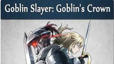 Goblin Slayer Movie - Goblin's Crown Sub Indo - BiliBili