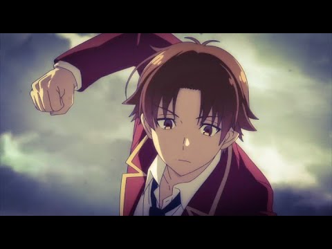 Classroom of the Elite《AMV》Play with fire–Sam Tinnesz 