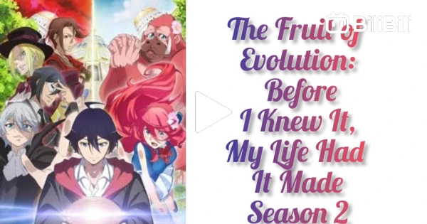 The Fruit of Evolution Season 2 Episode 1 English Subbed