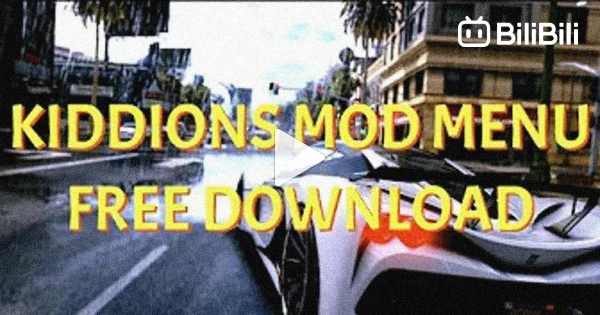 KIDDIONS MOD MENU | GTA 5 MOD MENU| GTA MOD MENU FREE - BiliBili