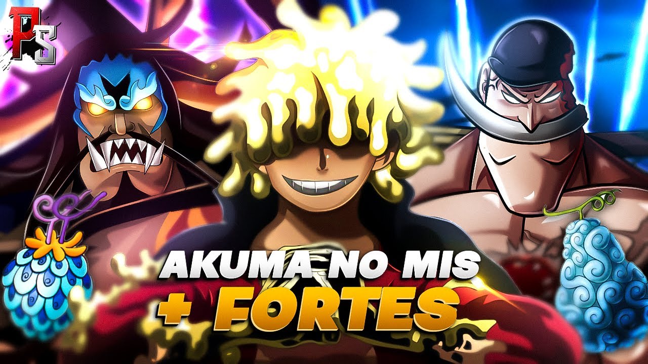 Otaku Cabeludo: As Akuma no Mi mais fortes de One Piece (2022)