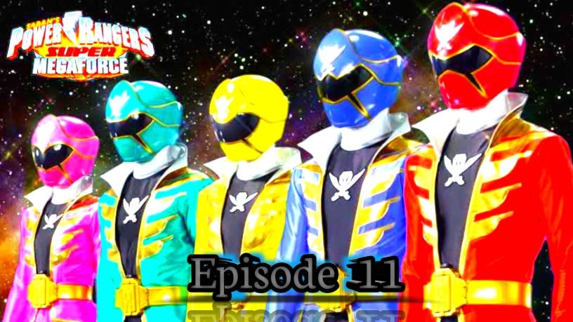 Power Rangers Megaforce Season 2 Episode 11 - BiliBili