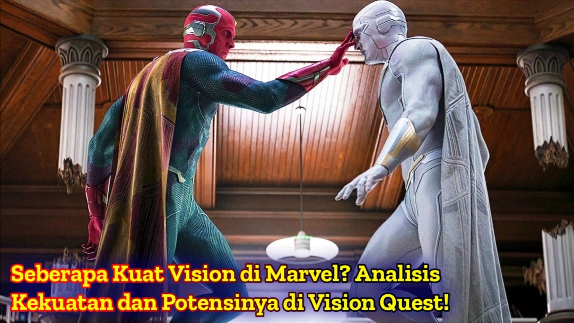 Seberapa Kuat Vision di Marvel? Analisis Kekuatan dan Potensinya di ...