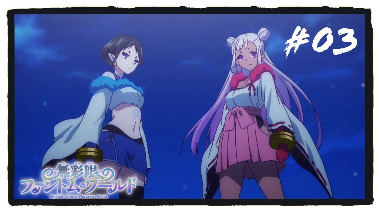 Musaigen no Phantom World Episode 10 - BiliBili