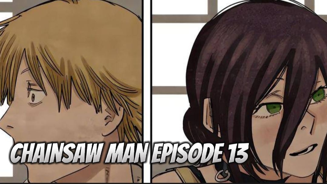 NONTON Anime Chainsaw Man Episode 13 Sub Indo, Simak Jadwal Tayang dan  Spoiler