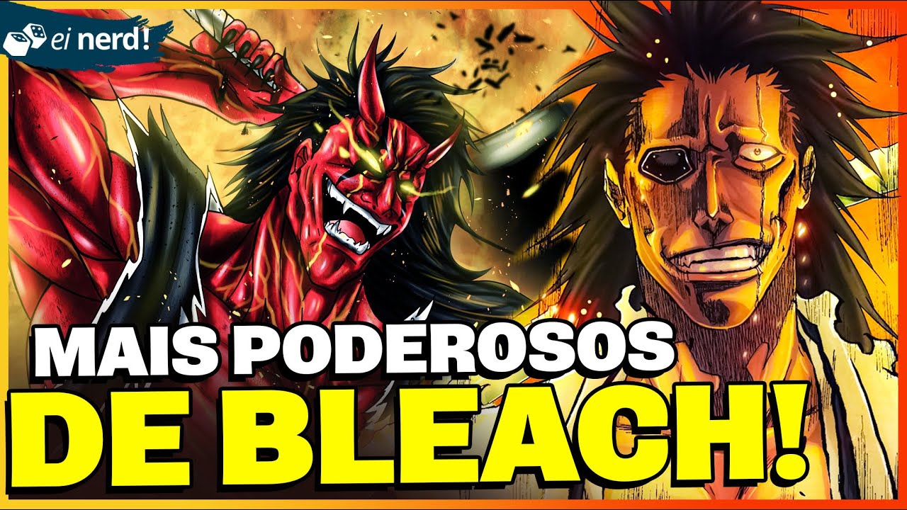 OS 10 PERSONAGENS MAIS FORTES VIVOS DE BLEACH - Qual será o novo rank? 